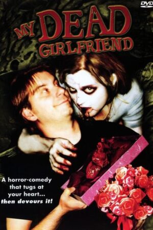 My Dead Girlfriend (2006)