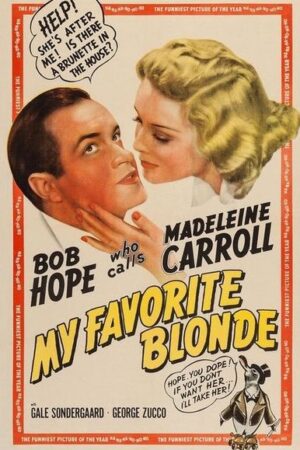 My Favorite Blonde (1942)
