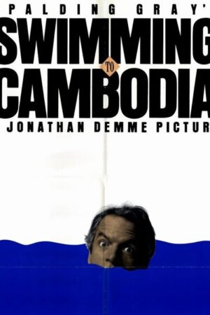 Swimming to Cambodia (1987)