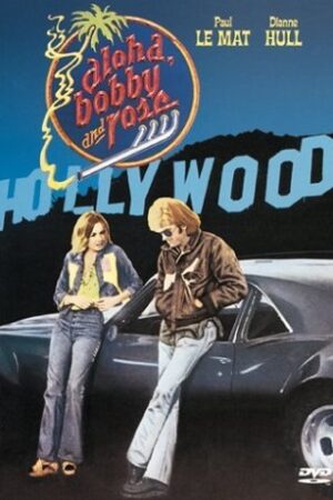 Aloha Bobby and Rose (1975)