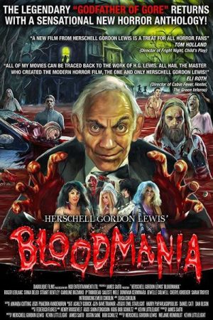 Herschell Gordon Lewis BloodMania (2017)