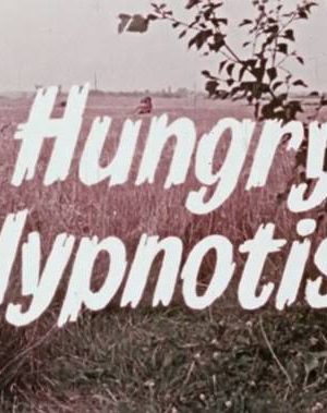 Hungry Hypnotist (1971)