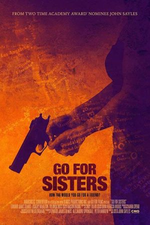Go for Sisters (2013) Go for Sisters (2013)