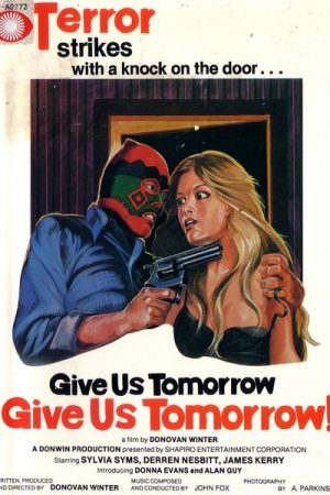 Give Us Tomorrow (1978) Give Us Tomorrow (1978)