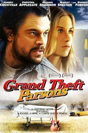Grand Theft Parsons (2003)