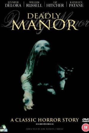 Deadly Manor (1990)