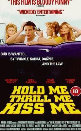 Hold Me Thrill Me Kiss Me (1992)