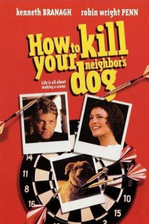 How to Kill Your Neighbors Dog (2000)