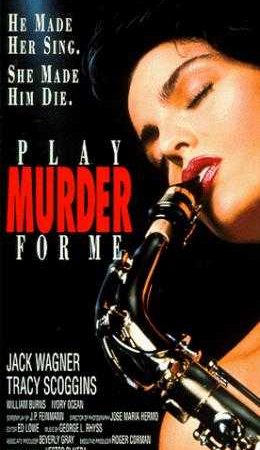 Play Murder for Me (1990) Play Murder for Me (1990)