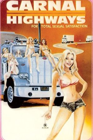 Carnal Highways (1980)