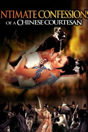 Intimate Confessions of a Chinese Courtesan (1972)