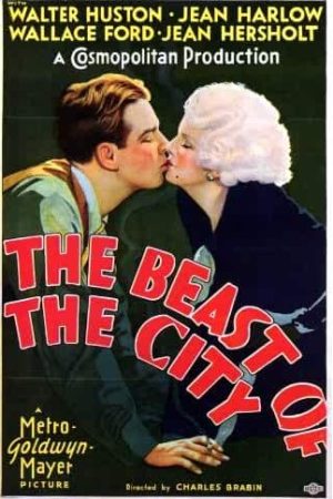 The Beast of the City (1932)