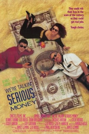 We’re Talkin’ Serious Money (1992)
