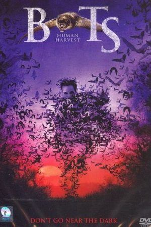Bats: Human Harvest (2007)