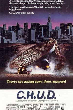 C.H.U.D. (1984)