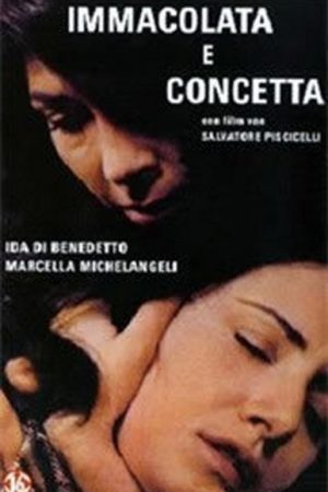 Immacolata and Concetta The Other Jealousy (1980)