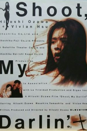 Shoot My Darlin (1997)