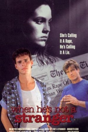 When Hes Not a Stranger (1989)